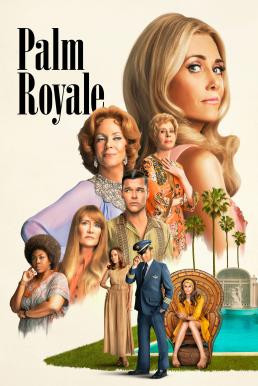 Palm Royale Season 1 (2024) Apple TV+ บรรยายไทย