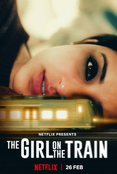  The Girl on the Train (2021) ฝันร้ายบนเส้นทางหลอน