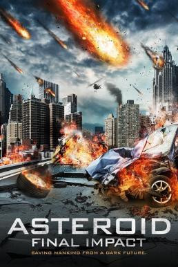 Asteroid: Final Impact (2015) บรรยายไทย