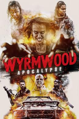 Wyrmwood: Apocalypse (2021) บรรยายไทย